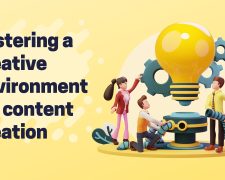 Fostering a creative environment for content creation