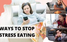 Ways to Stop Stress Eating
