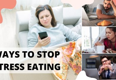 Ways to Stop Stress Eating
