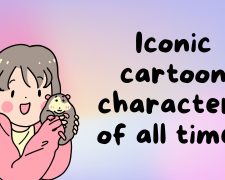 Iconic Cartoon Characters of All Times