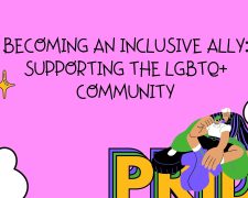 Becoming an Inclusive Ally: Supporting the LGBTQ+ Community