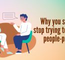 Why you should stop trying to be a people-pleaser