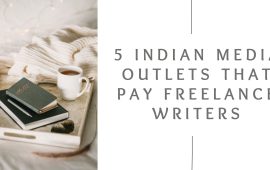 5 Indian Media Outlets that Pay Freelance Writers