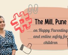 The Mill, Pune- on Happy Parenting and online safety for children