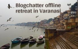 Blogchatter offline retreat in Varanasi