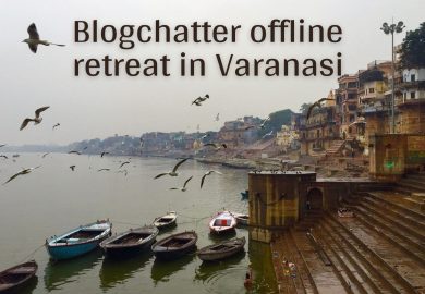 Blogchatter offline retreat in Varanasi