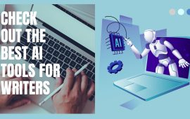 Check Out the Best AI Tools for Writers