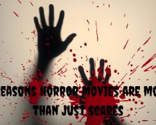 6 reasons horror movies are more than just scares