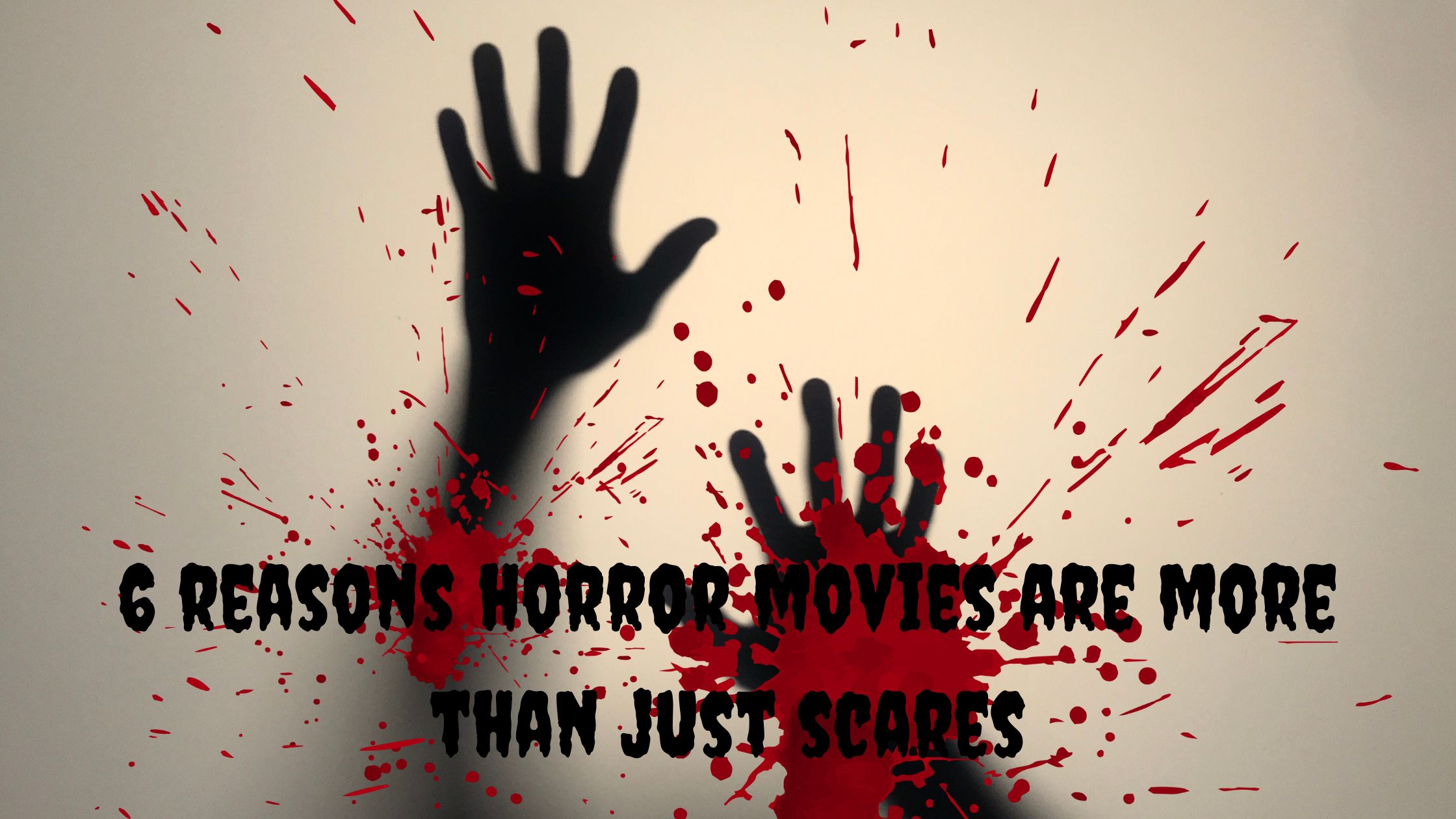 6 reasons horror movies are more than just scares