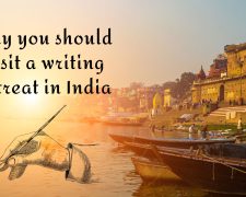 Why you should visit a writing retreat in India