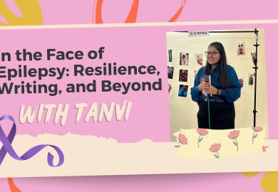 In the Face of Epilepsy: Resilience, Writing, and Beyond with Tanvi
