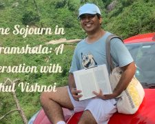 Serene Sojourn in Dharamshala: A Conversation with Rahul Vishnoi