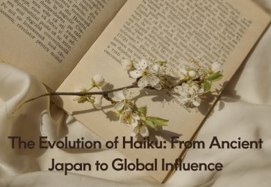 The Evolution of Haiku: From Ancient Japan to Global Influence