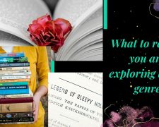 What to read if you are exploring a new genre