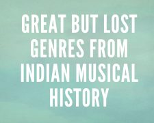 Great but lost genres from Indian musical history