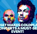 What makes Coldplay concerts a must-see event!