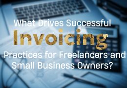 What Drives Successful Invoicing Practices for Freelancers and Small Business Owners?