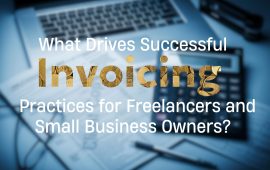 What Drives Successful Invoicing Practices for Freelancers and Small Business Owners?