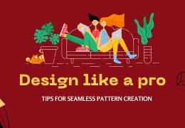 Design Like a Pro: Tips for Seamless Pattern Creation