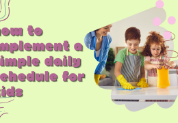 How to Implement a Simple Daily Schedule for Kids