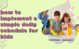 How to Implement a Simple Daily Schedule for Kids