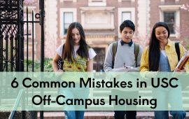 6 Common Mistakes in USC Off-Campus Housing