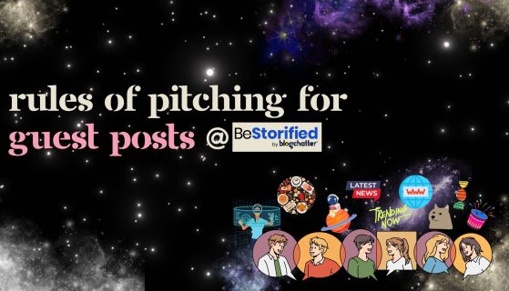 Rules of pitching for guest posts at BeStorified