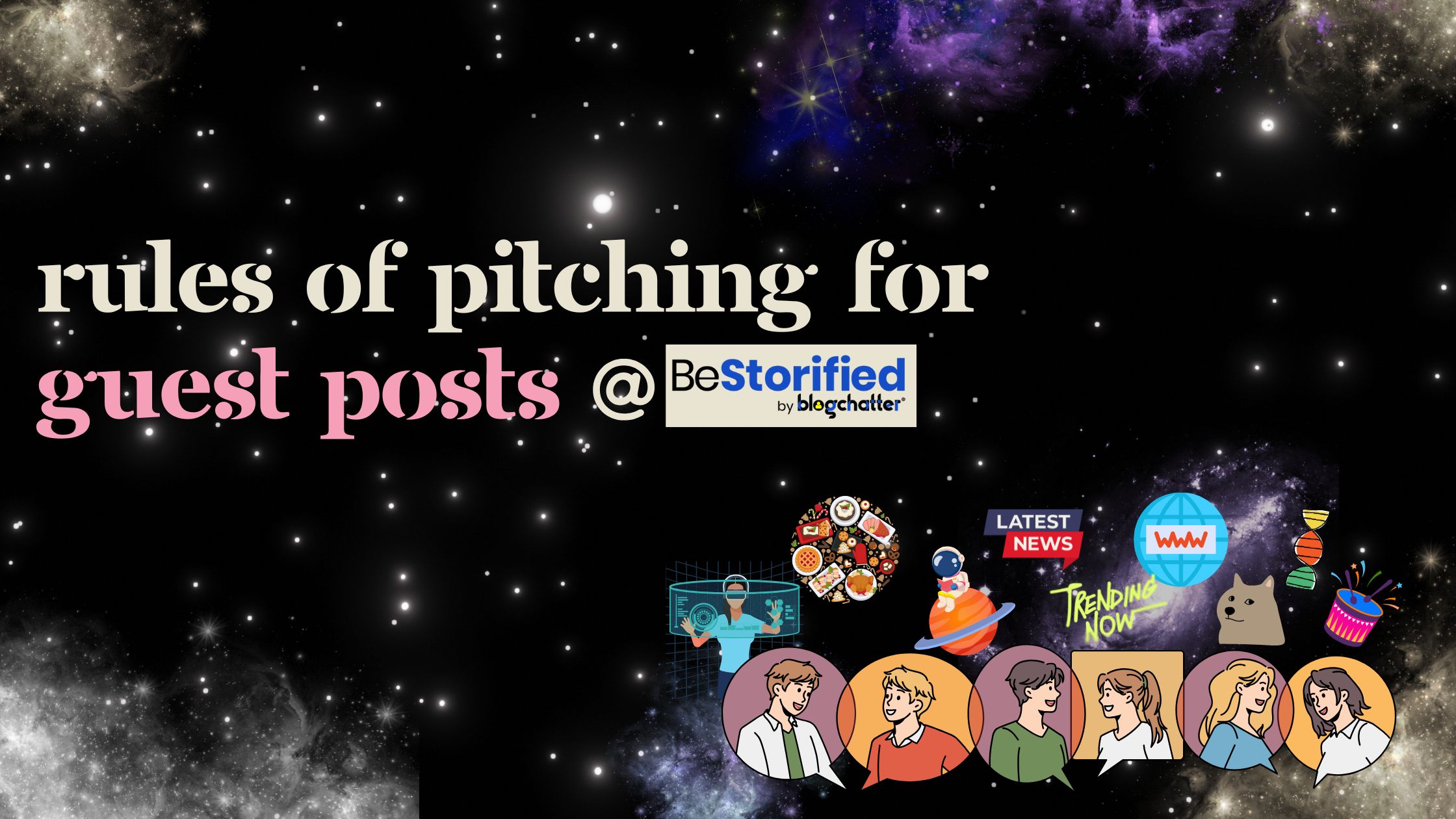 Rules of pitching for guest posts at BeStorified
