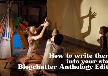 How to write themes into your story: Blogchatter Anthology Edition