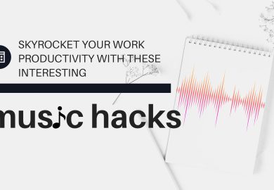Skyrocket your work productivity with these interesting music hacks