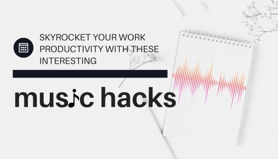 Skyrocket your work productivity with these interesting music hacks