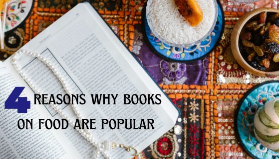 4 reasons why books on food are popular