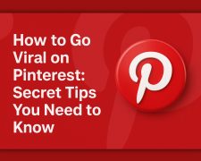 How to Go Viral on Pinterest: Secret Tips You Need to Know