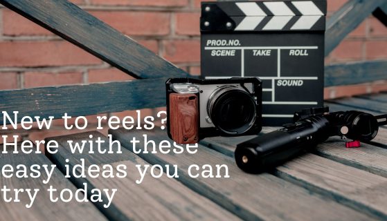 New to reels? Start Here with these easy ideas you can try today