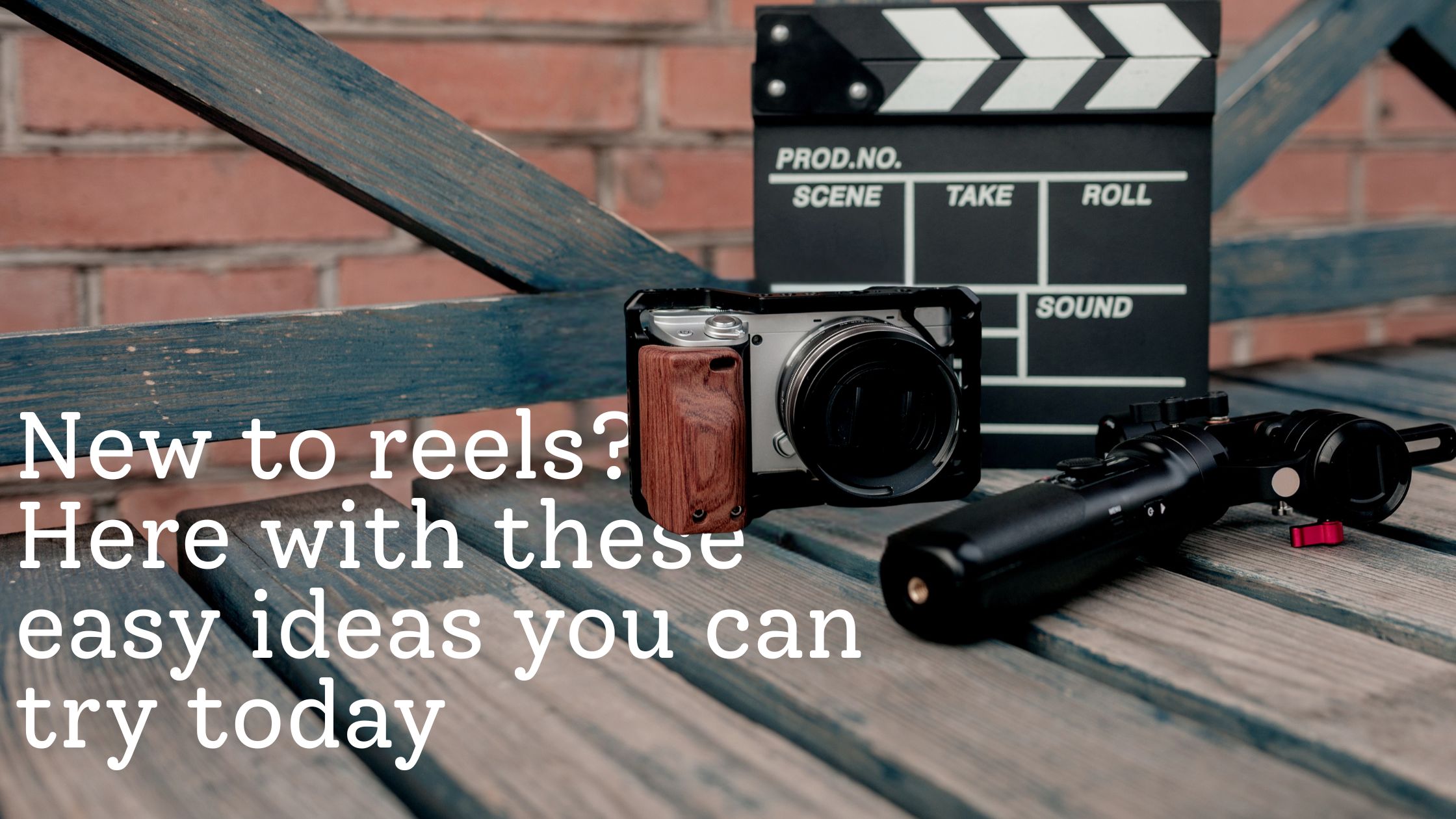 New to reels? Start Here with these easy ideas you can try today