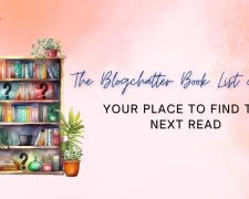 The Blogchatter Book List of 2025: Your place to find the next read