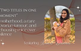 “Two titles in one moment”: Komal on new motherhood, a rare ovarian tumour, and choosing voice over silence