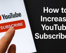 How to Increase YouTube Subscribers?