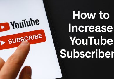 How to Increase YouTube Subscribers?