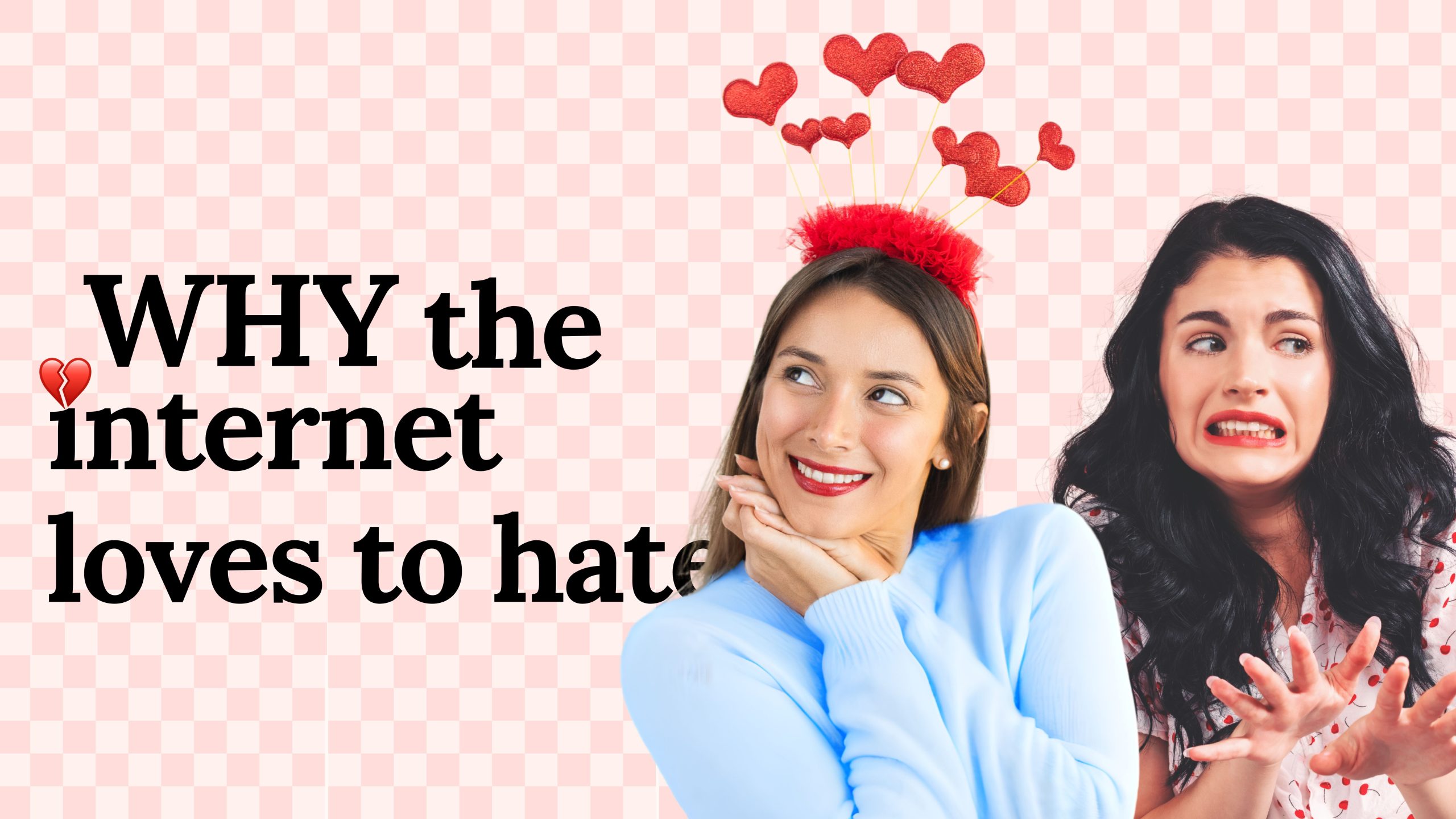 Why the internet loves to hate