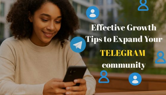 Effective Growth Tips to Expand Your Telegram Community