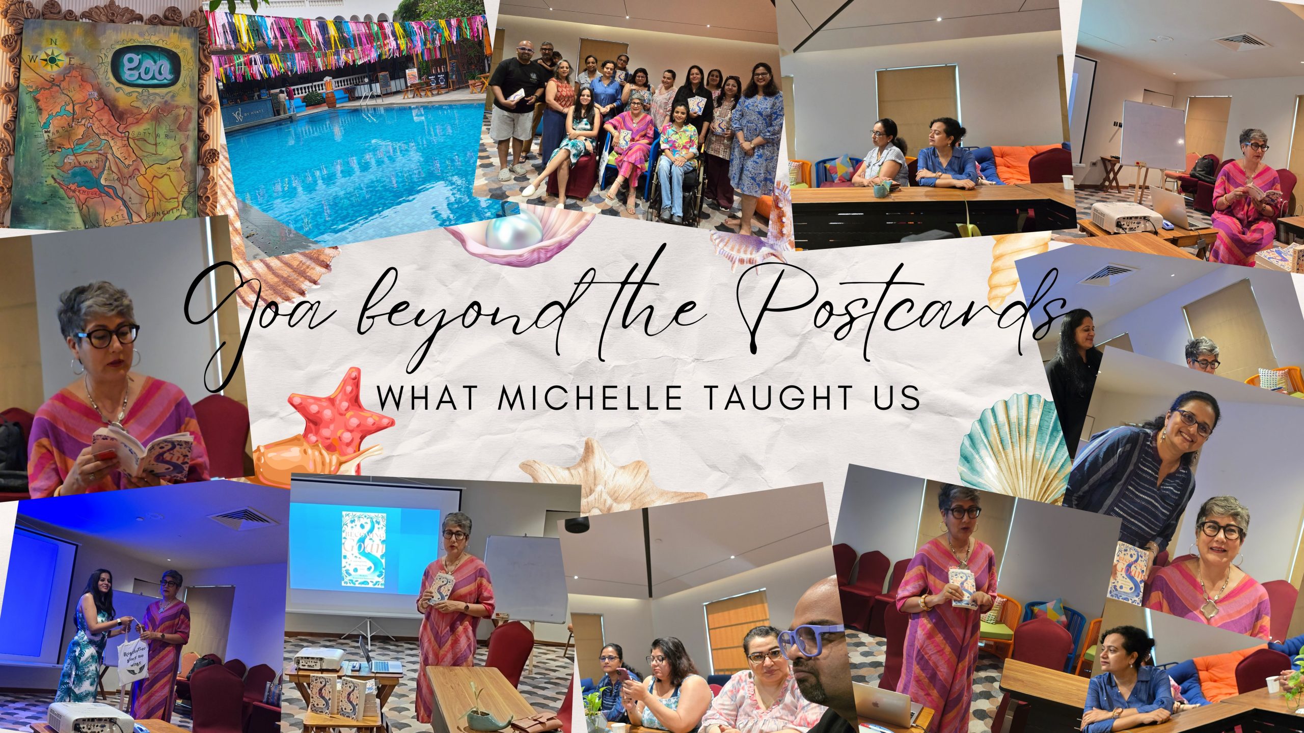 Goa beyond the Postcards: What Michelle Taught Us