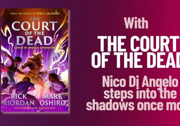 With ‘The Court of the Dead’, Nico di Angelo Steps Into the Shadows Once More