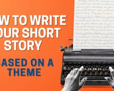 How to write your short story based on a theme