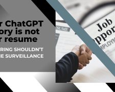 Your ChatGPT history is not your resume- and hiring shouldn’t become surveillance