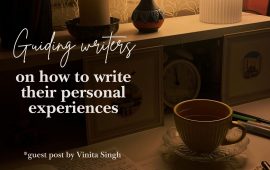 Guiding writers on how to write their personal experiences