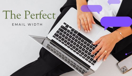 The Perfect Email Width