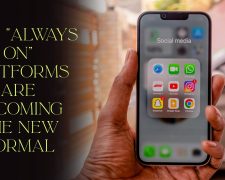 Why “Always On” Platforms Are Becoming the New Normal