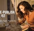 The Pre-Publish Checklist Every Writer Needs