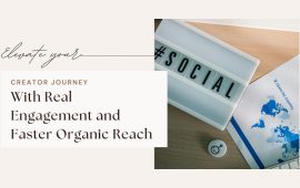 Elevate Your Creator Journey With Real Engagement and Faster Organic Reach